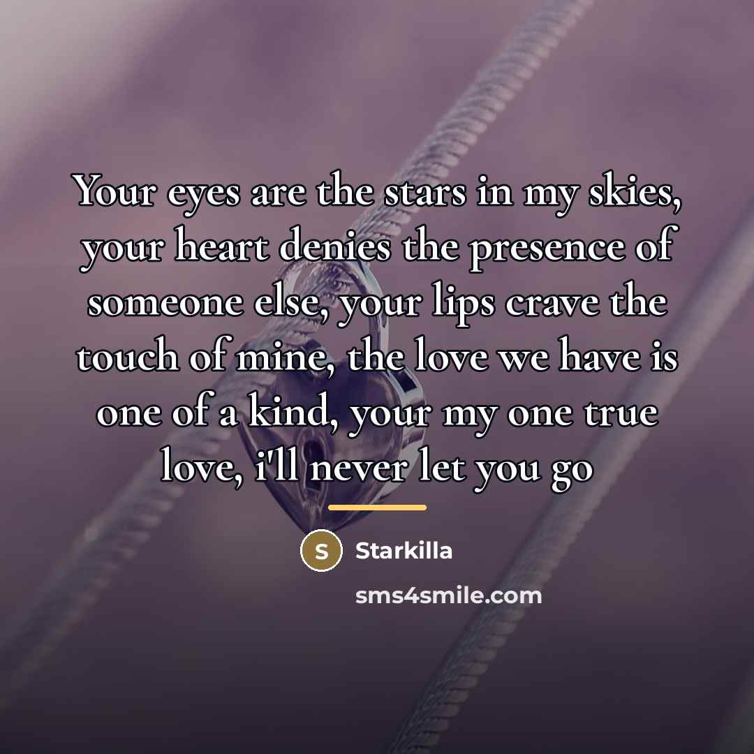 “Your eyes are the stars in my skies, your heart…” quote by Starkilla