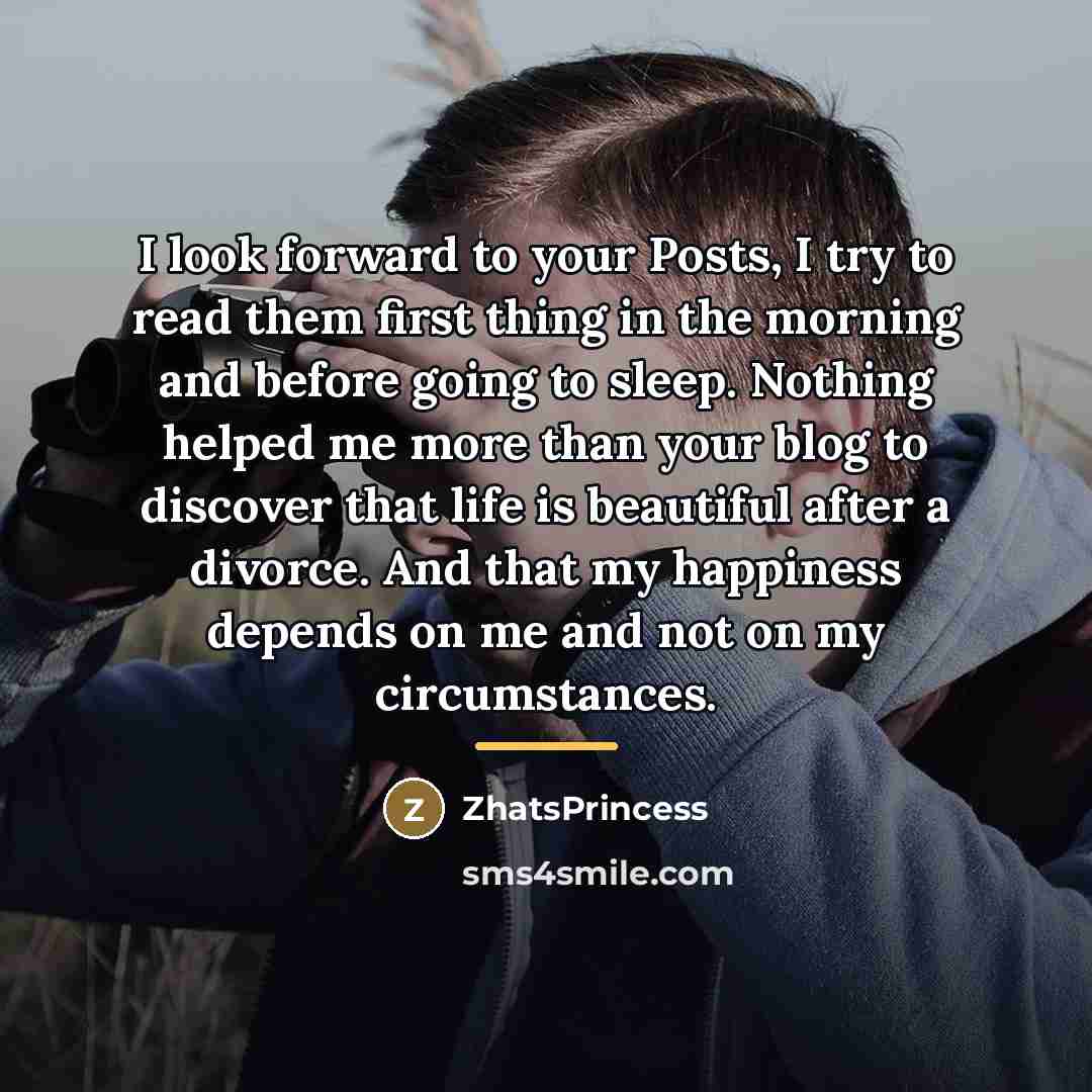 “I look forward to your Posts, I try to read…” quote by ZhatsPrincess