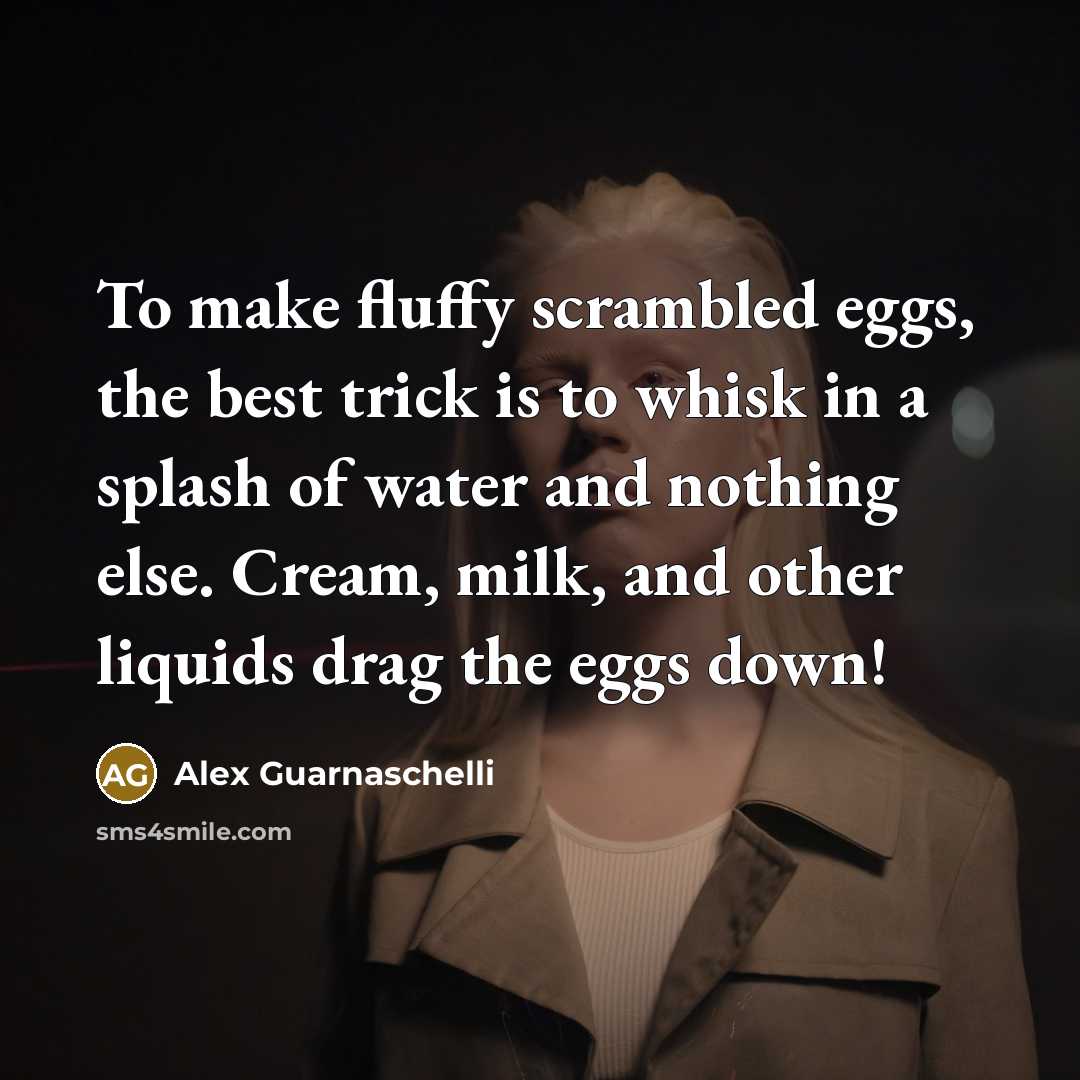 “To make fluffy scrambled eggs, the best trick is to…” quote by Alex Guarnaschelli