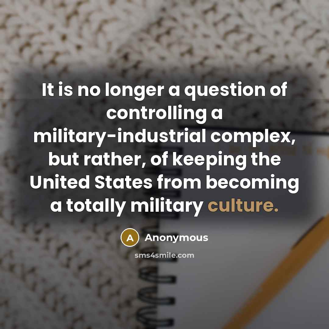 “It is no longer a question of controlling a military-industrial…” quote by Anonymous