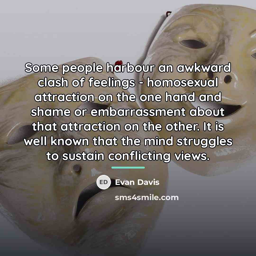 “Some people harbour an awkward clash of feelings - homosexual…” quote by Evan Davis