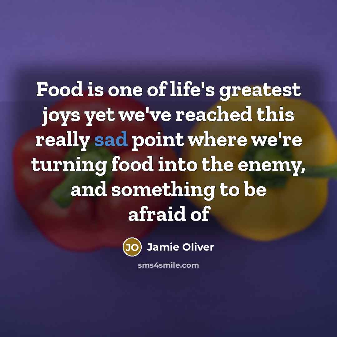 “Food is one of life's greatest joys yet we've reached…” quote by Jamie Oliver