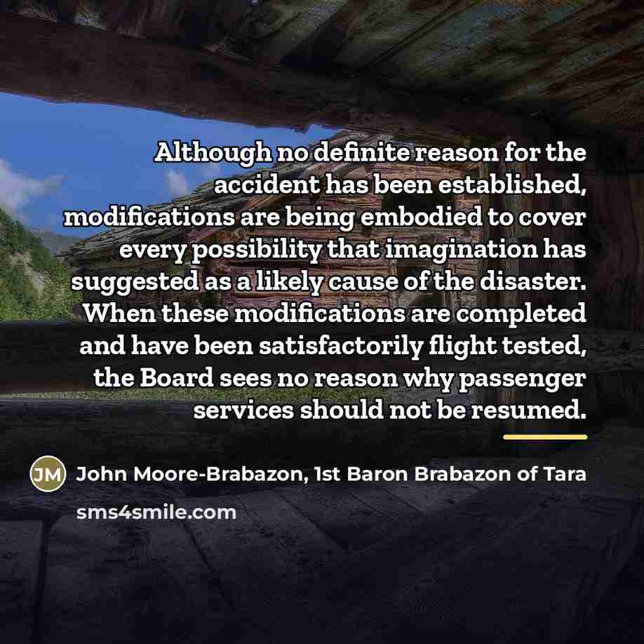 “Although no definite reason for the accident has been established,…” quote by John Moore-Brabazon, 1st Baron Brabazon of Tara