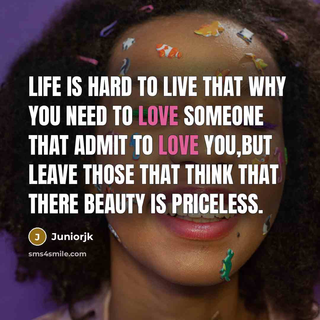 “Life is hard to live that why you need to…” quote by Juniorjk