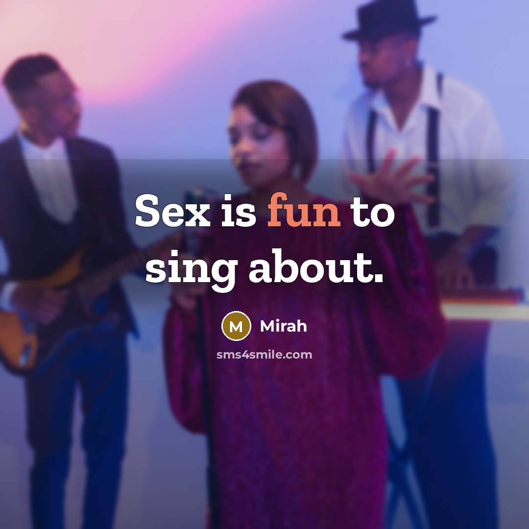 “Sex is fun to sing about.…” quote by Mirah
