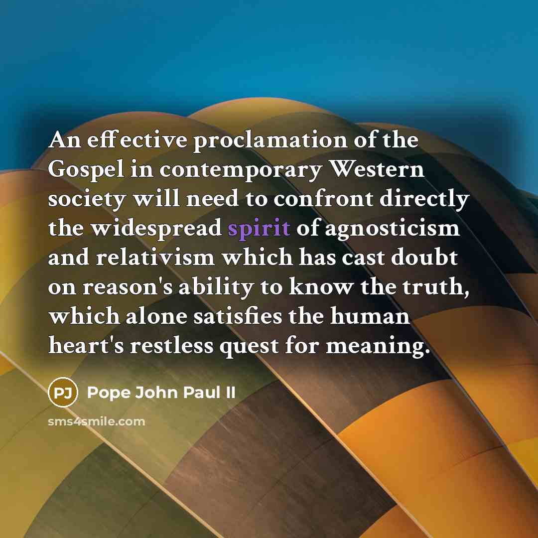 “An effective proclamation of the Gospel in contemporary Western society…” quote by Pope John Paul II