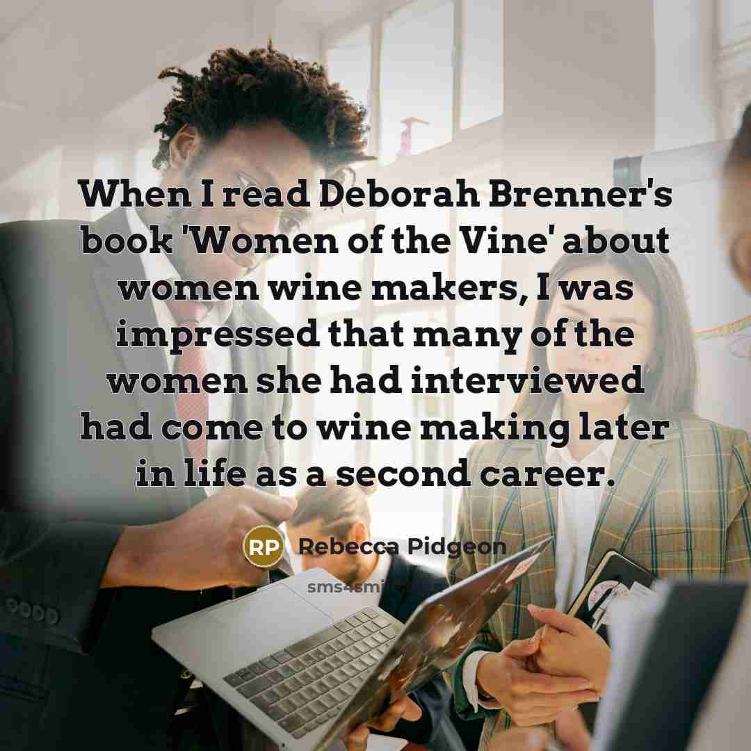“When I read Deborah Brenner's book 'Women of the Vine'…” quote by Rebecca Pidgeon
