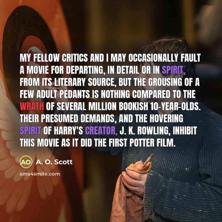 “My fellow critics and I may occasionally fault a movie…” quote by A. O. Scott