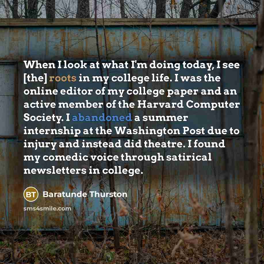 “When I look at what I'm doing today, I see…” quote by Baratunde Thurston