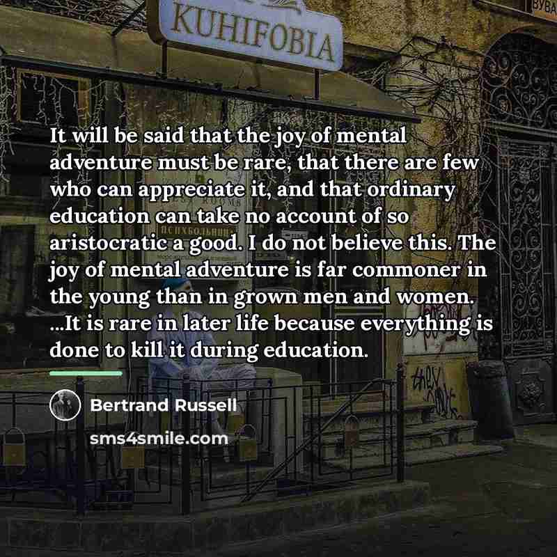 “It will be said that the joy of mental adventure…” quote by Bertrand Russell