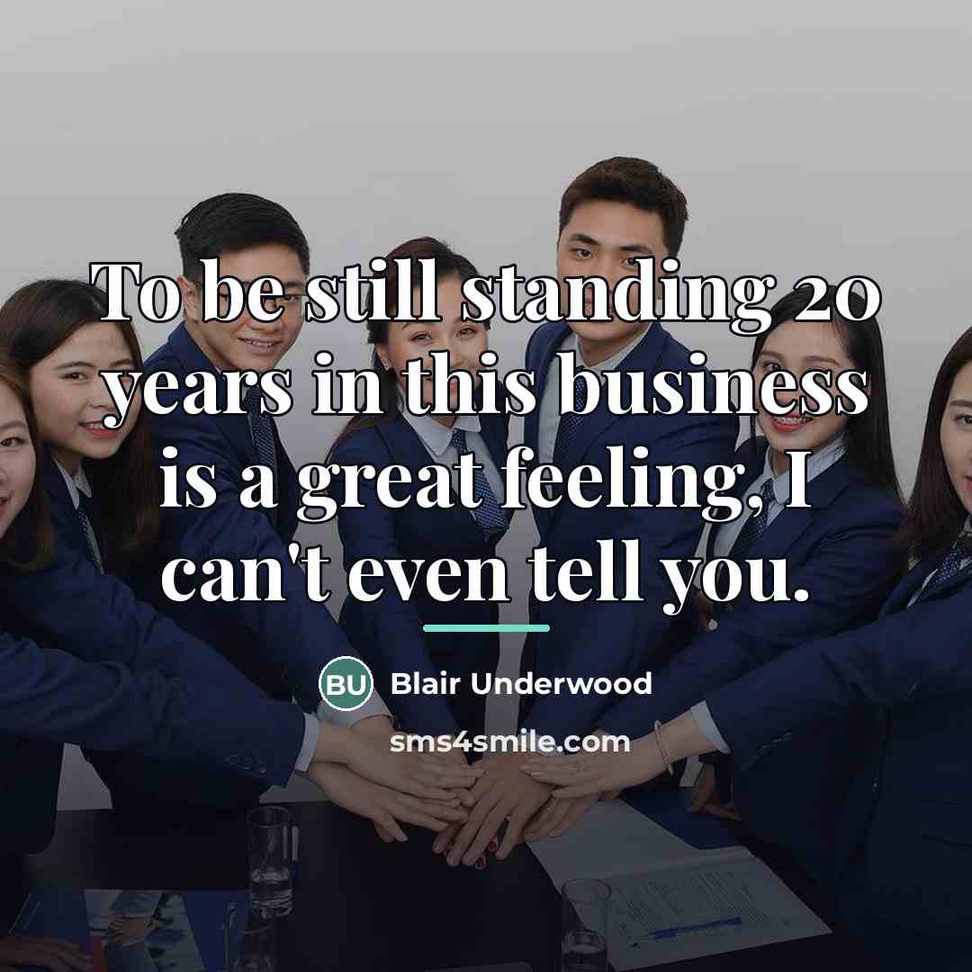 “To be still standing 20 years in this business is…” quote by Blair Underwood