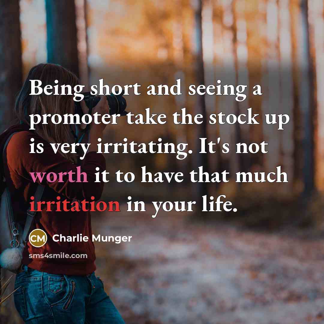 “Being short and seeing a promoter take the stock up…” quote by Charlie Munger