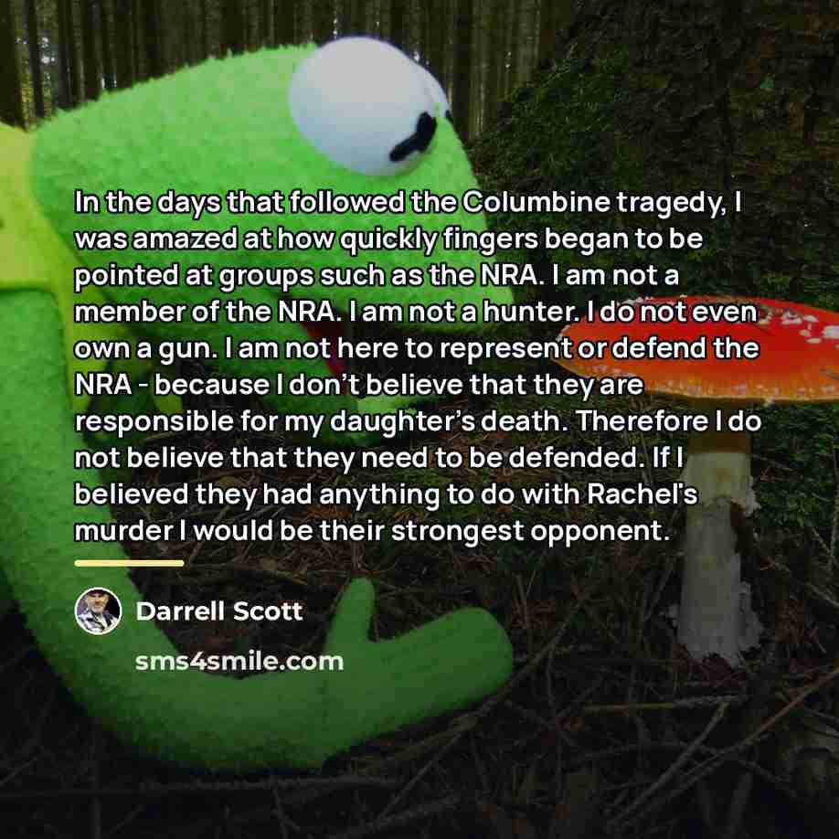 “In the days that followed the Columbine tragedy, I was…” quote by Darrell Scott