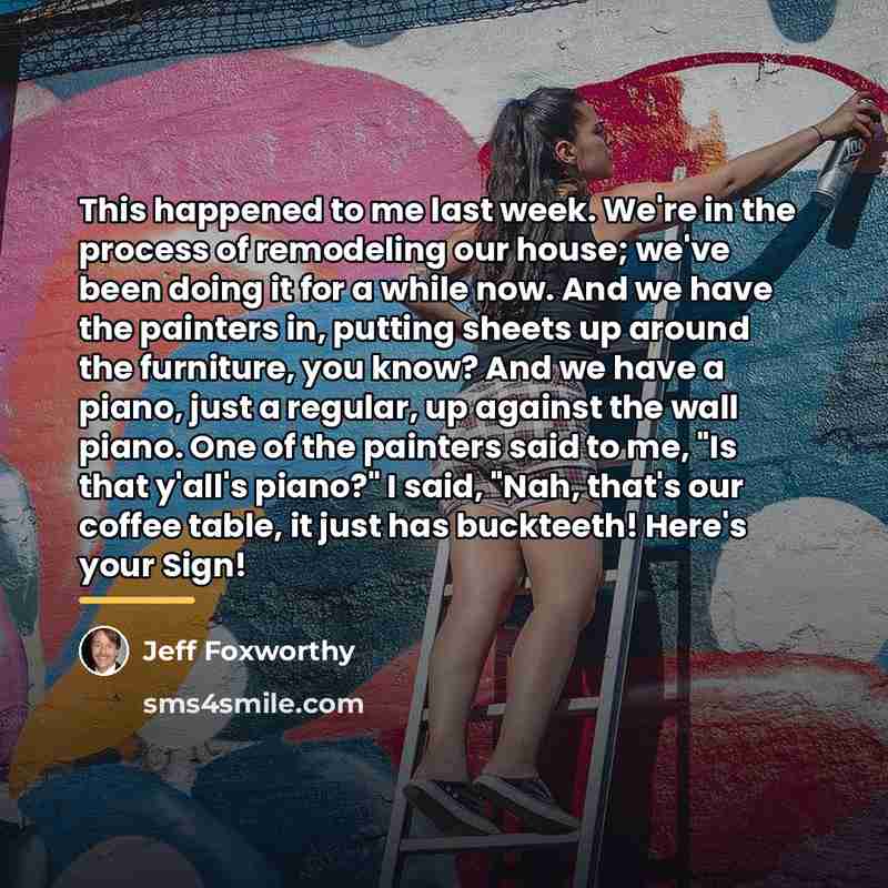 “This happened to me last week. We're in the process…” quote by Jeff Foxworthy