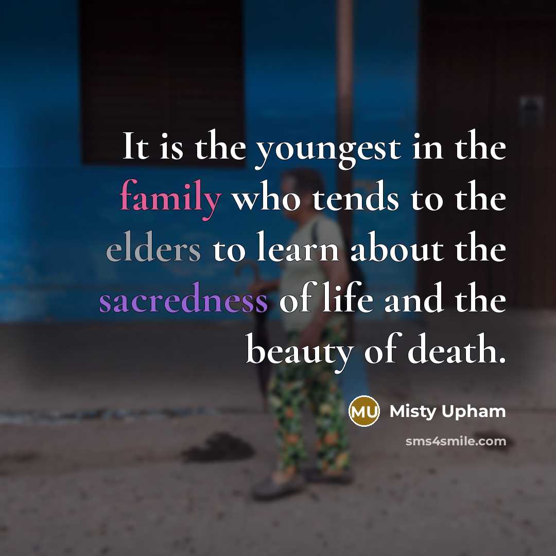 “It is the youngest in the family who tends to…” quote by Misty Upham