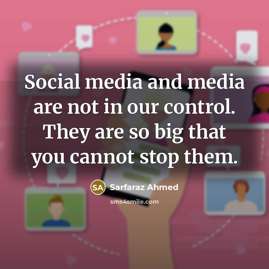“Social media and media are not in our control. They…” quote by Sarfaraz Ahmed
