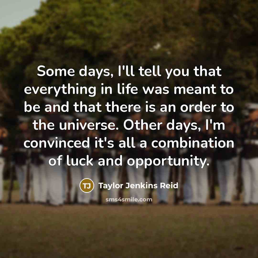 “Some days, I'll tell you that everything in life was…” quote by Taylor Jenkins Reid