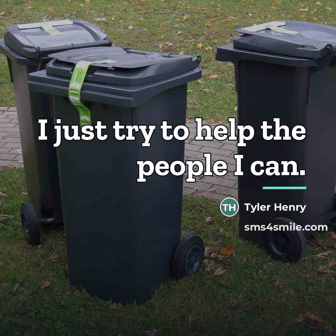 “I just try to help the people I can.…” quote by Tyler Henry