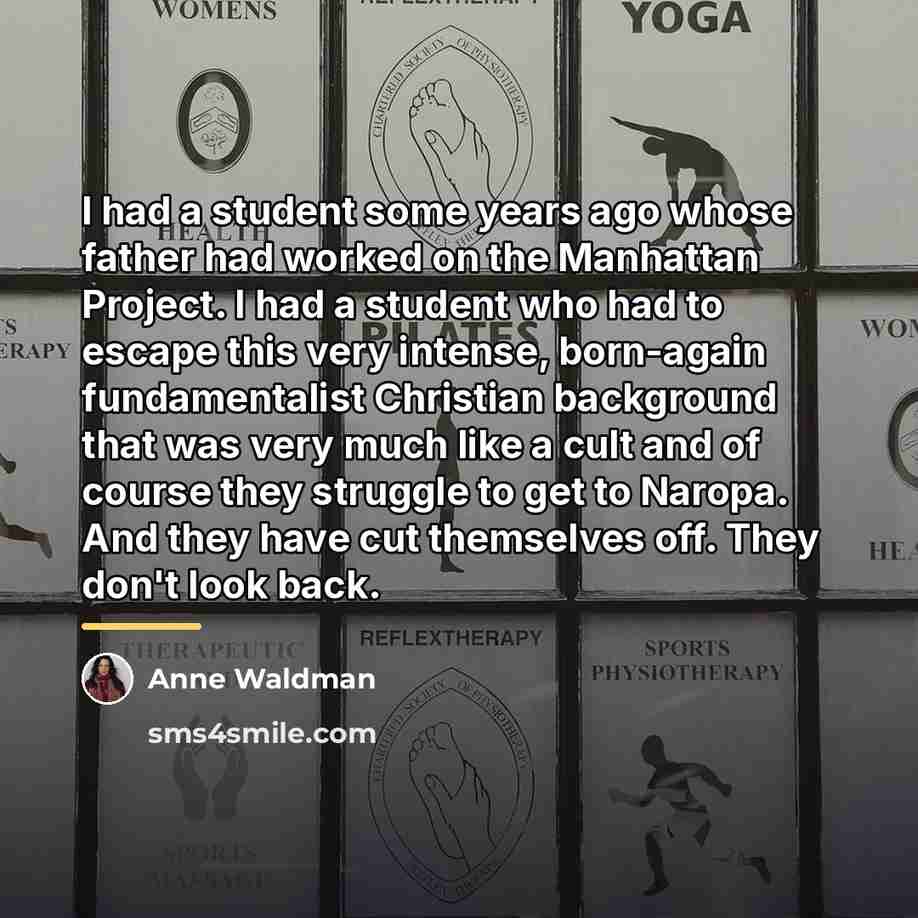 “I had a student some years ago whose father had…” quote by Anne Waldman