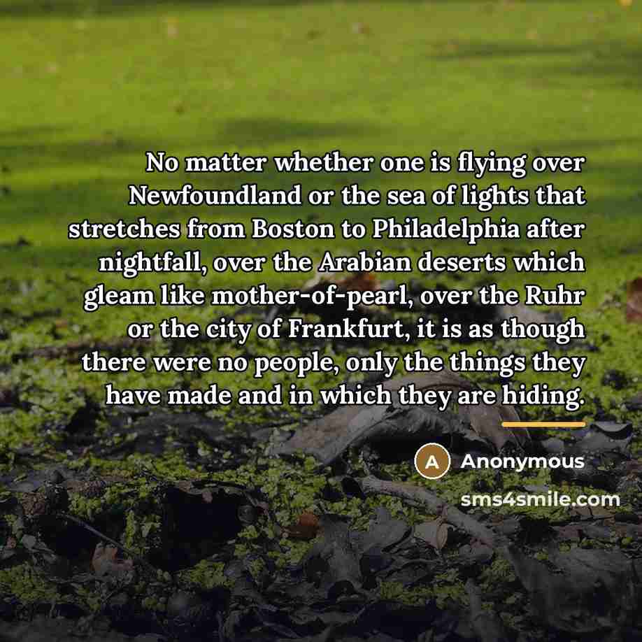 “No matter whether one is flying over Newfoundland or the…” quote by Anonymous