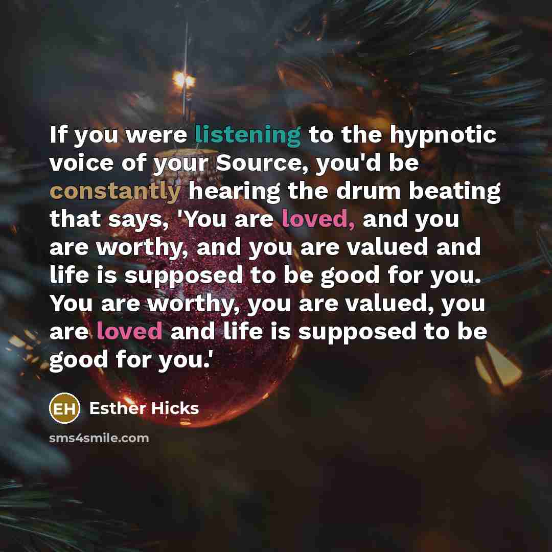 “If you were listening to the hypnotic voice of your…” quote by Esther Hicks