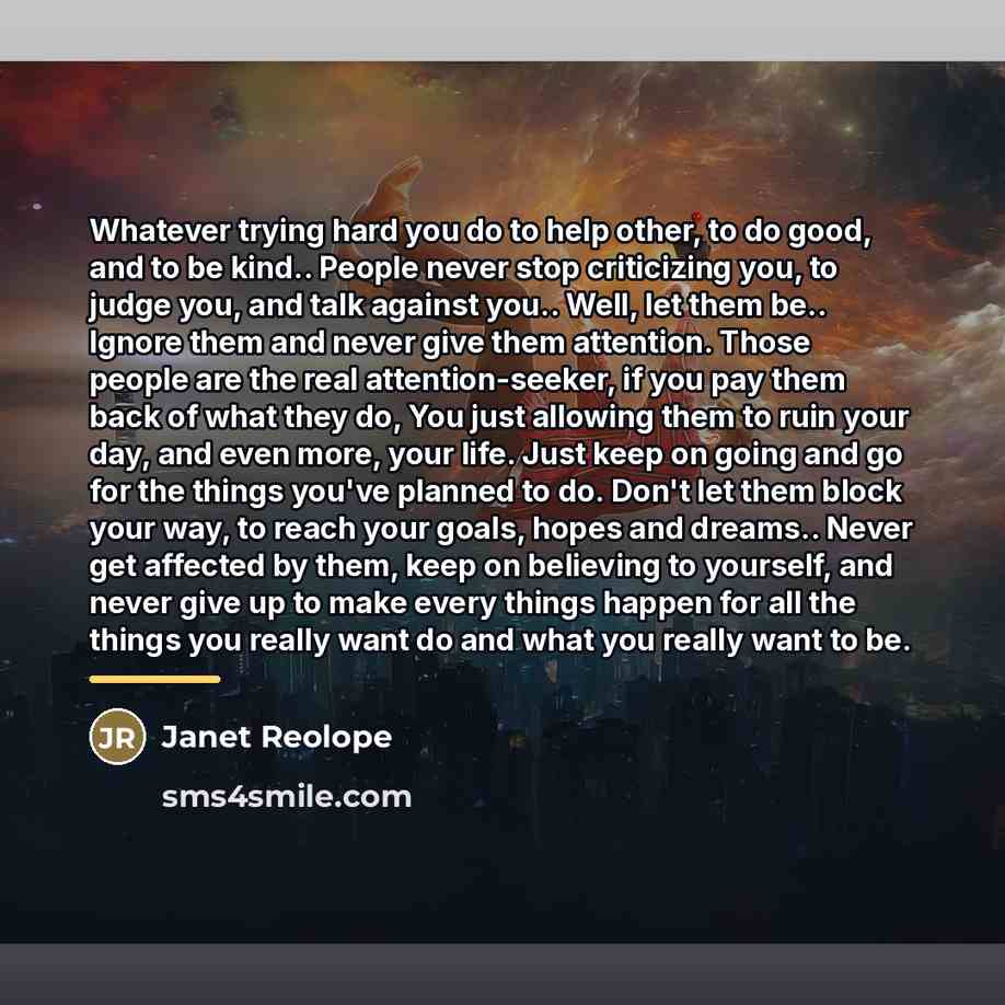 “Whatever trying hard you do to help other, to do…” quote by Janet Reolope