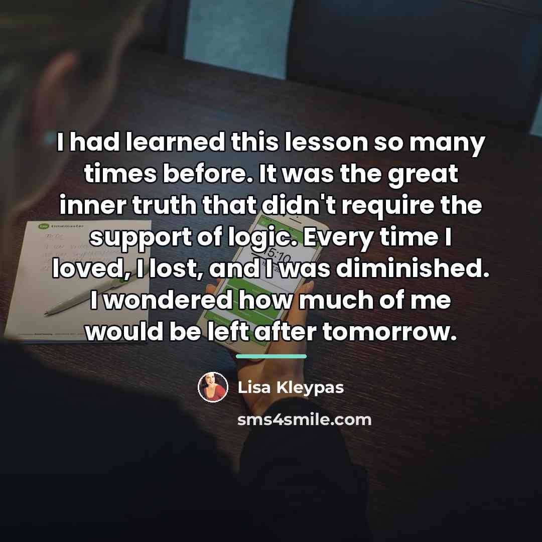 “I had learned this lesson so many times before. It…” quote by Lisa Kleypas