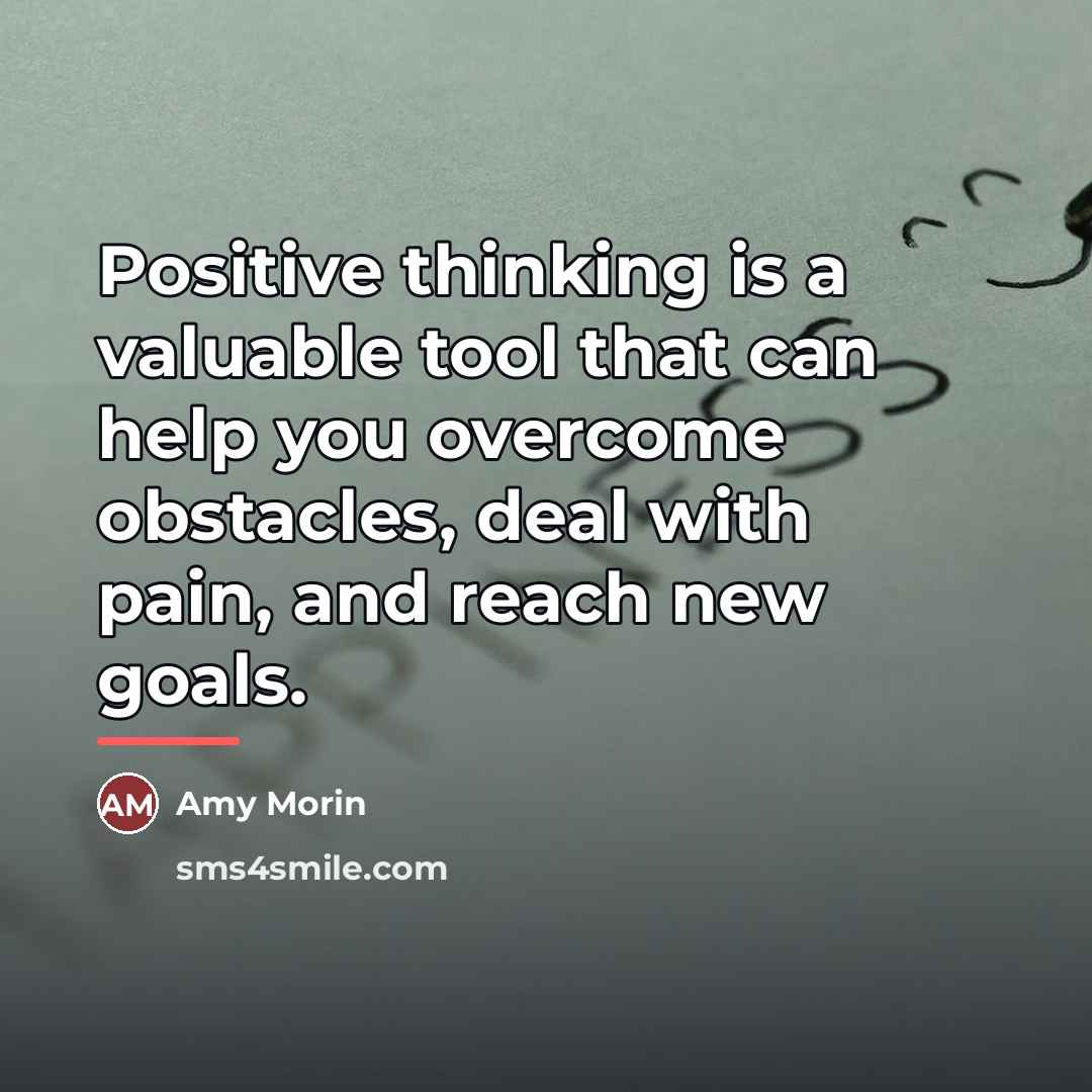 “Positive thinking is a valuable tool that can help you…” quote by Amy Morin