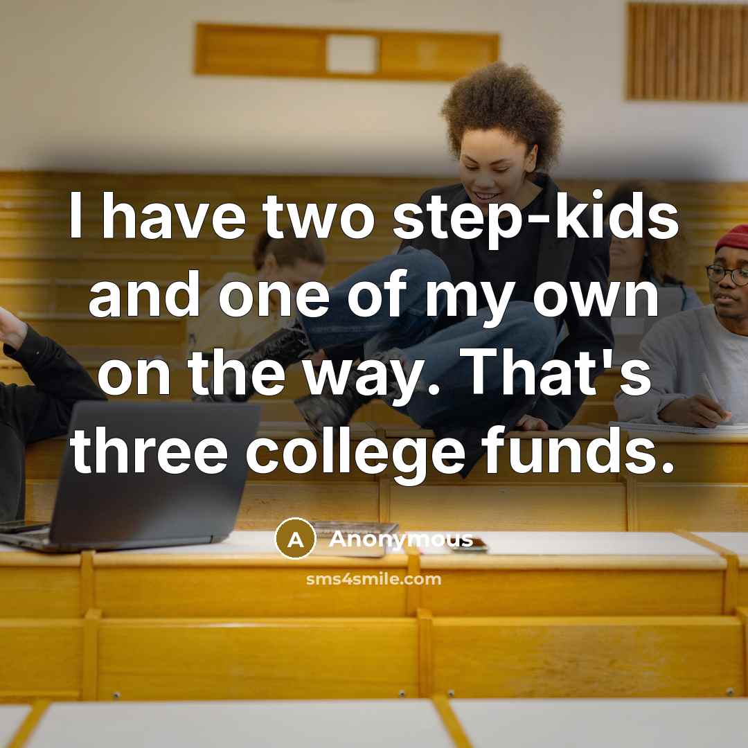 “I have two step-kids and one of my own on…” quote by Anonymous