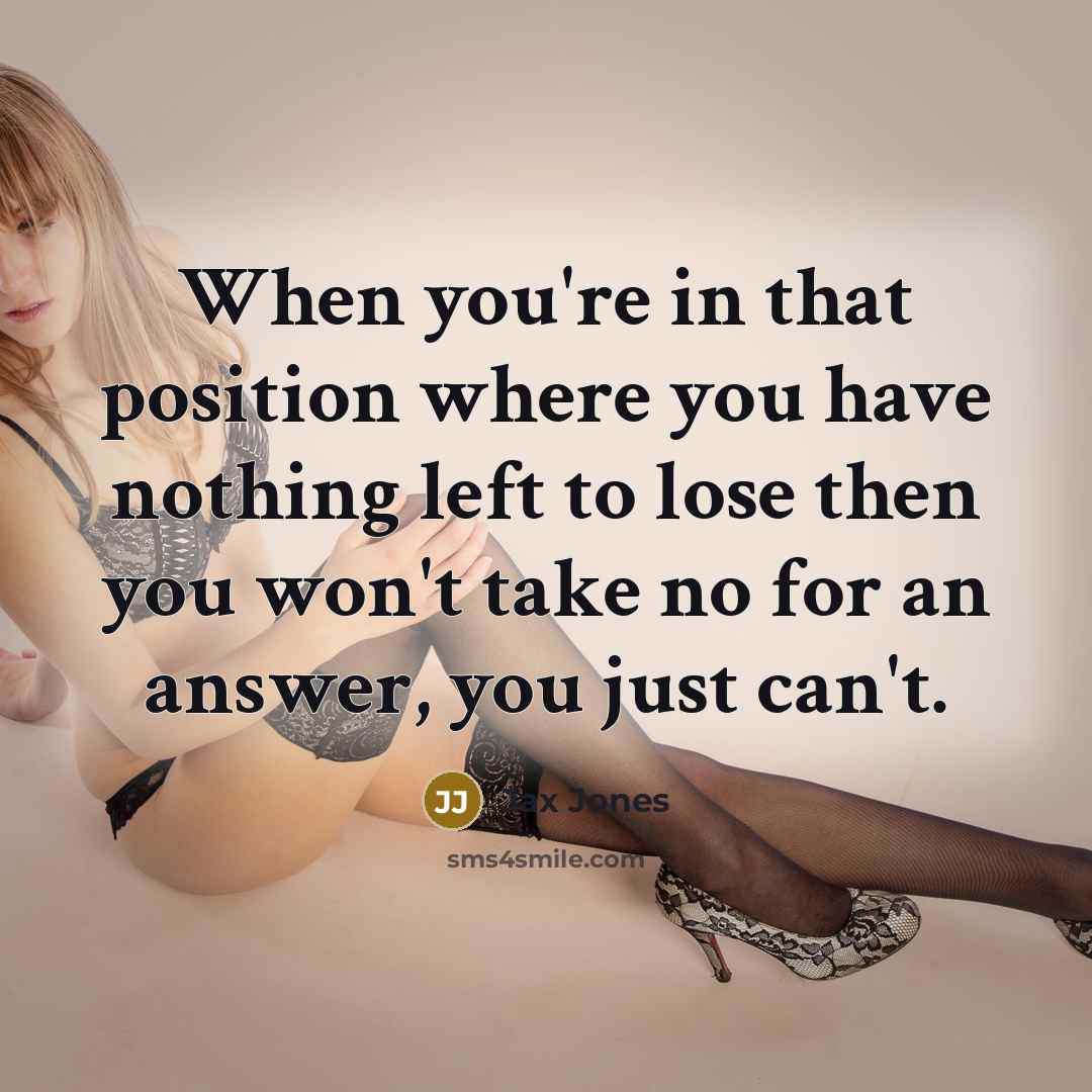 “When you're in that position where you have nothing left…” quote by Jax Jones