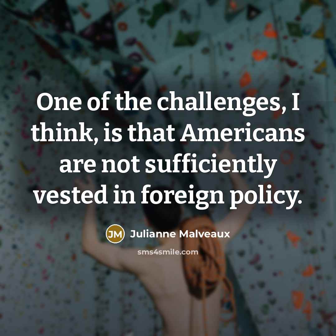 “One of the challenges, I think, is that Americans are…” quote by Julianne Malveaux