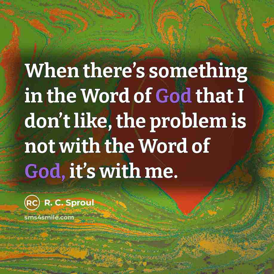 “When there’s something in the Word of God that I…” quote by R. C. Sproul