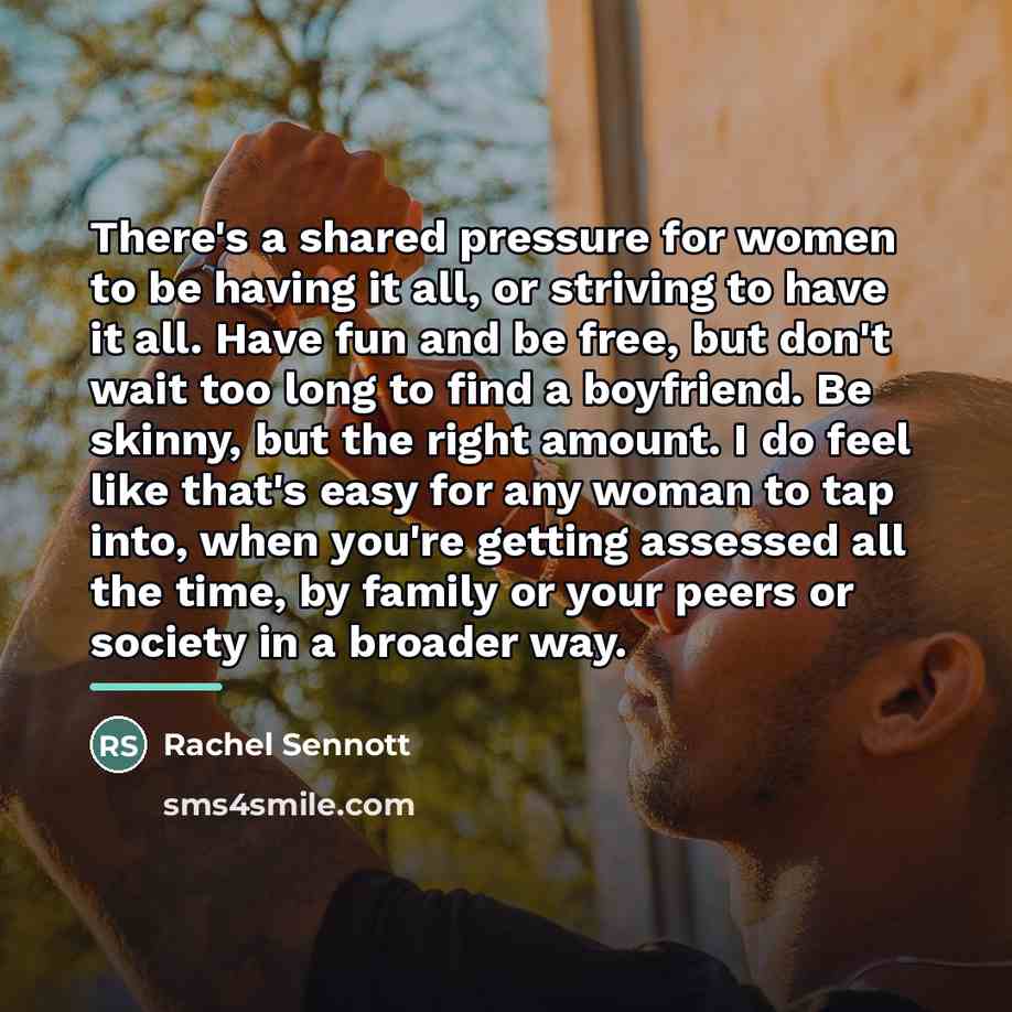 “There's a shared pressure for women to be having it…” quote by Rachel Sennott
