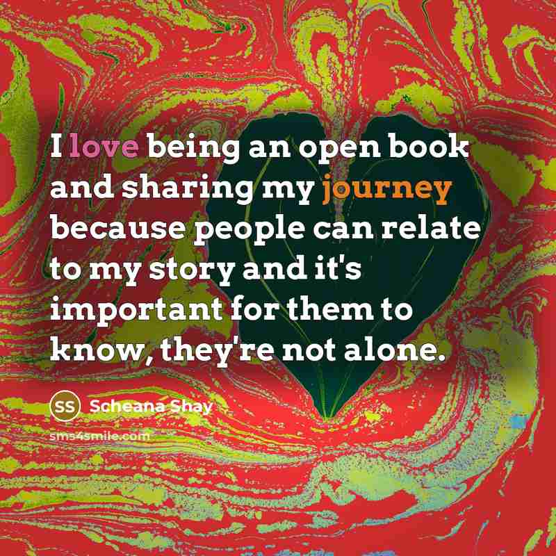 “I love being an open book and sharing my journey…” quote by Scheana Shay