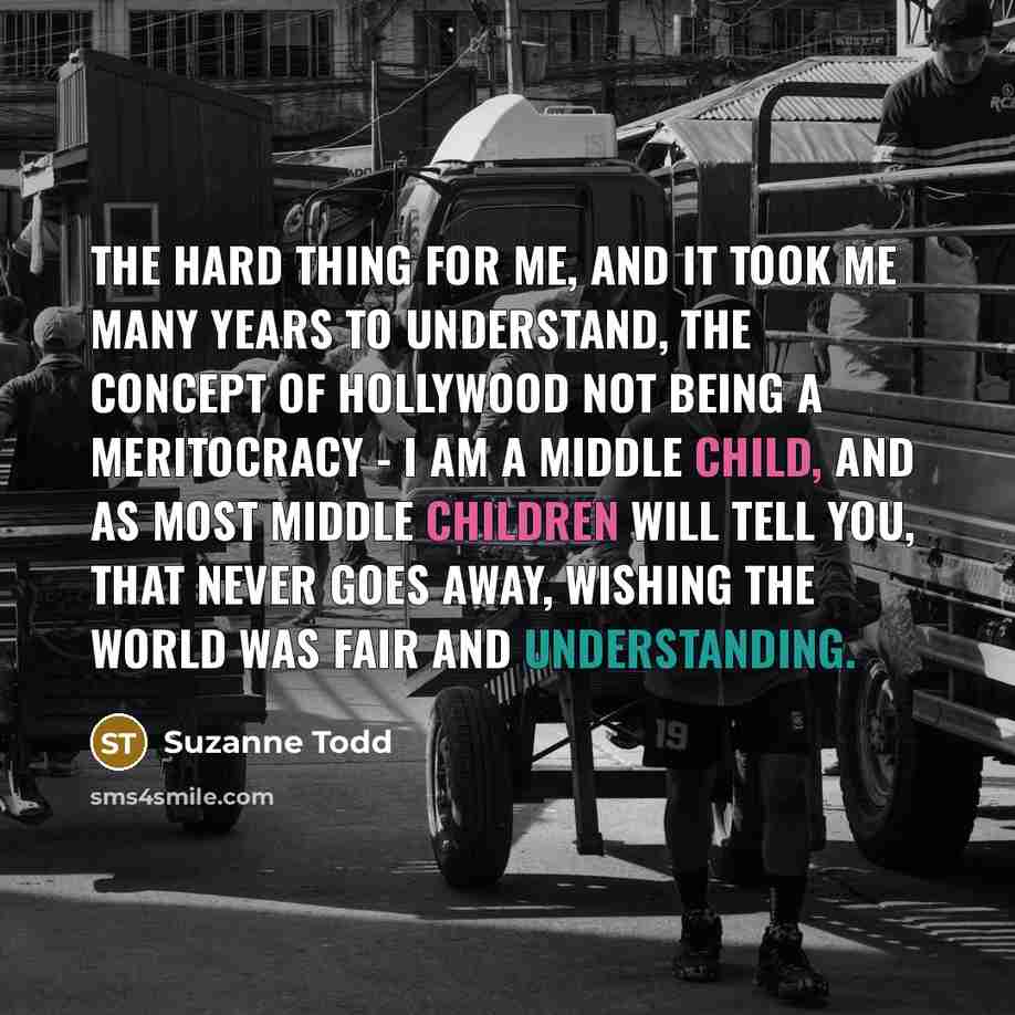 “The hard thing for me, and it took me many…” quote by Suzanne Todd