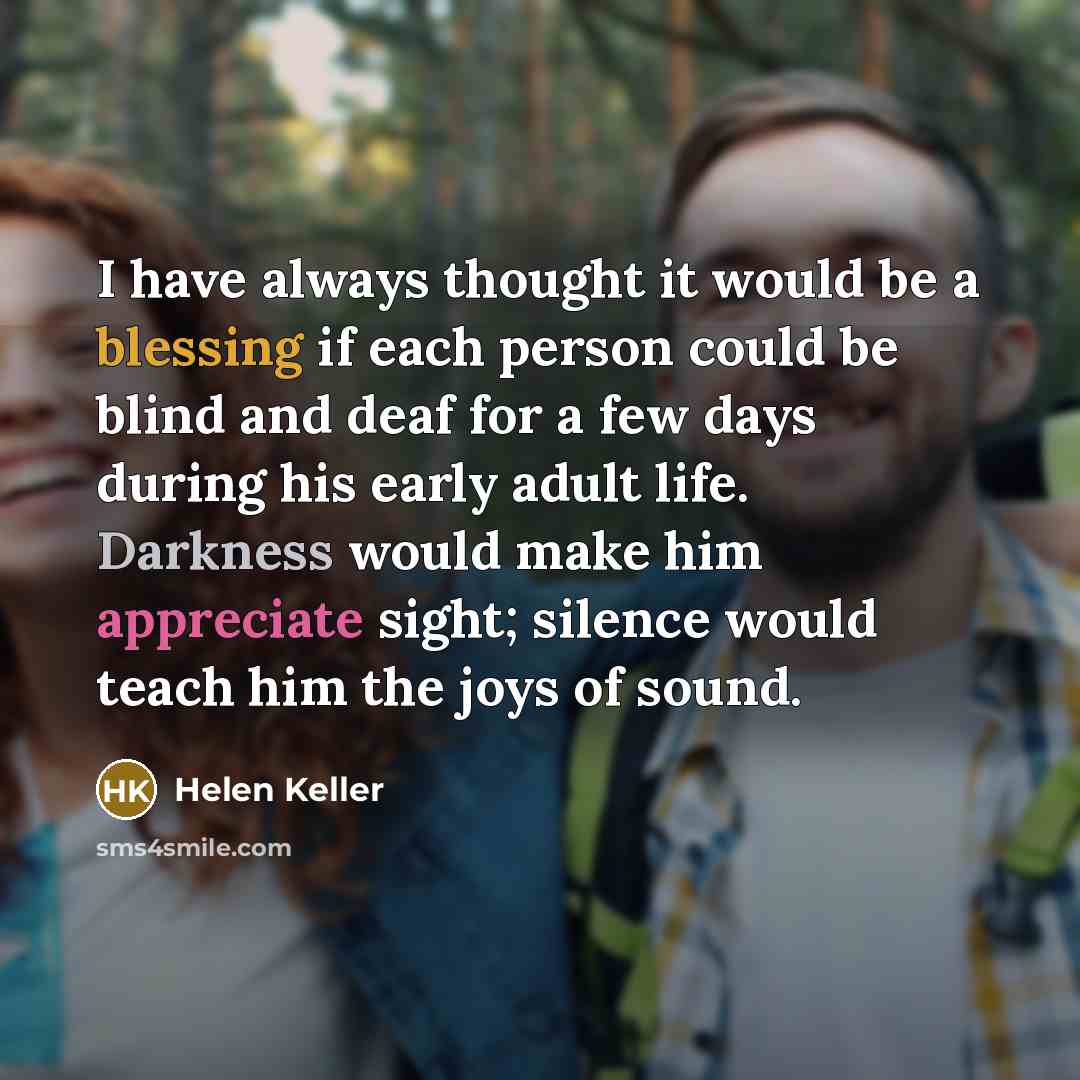 “I have always thought it would be a blessing if…” quote by Helen Keller