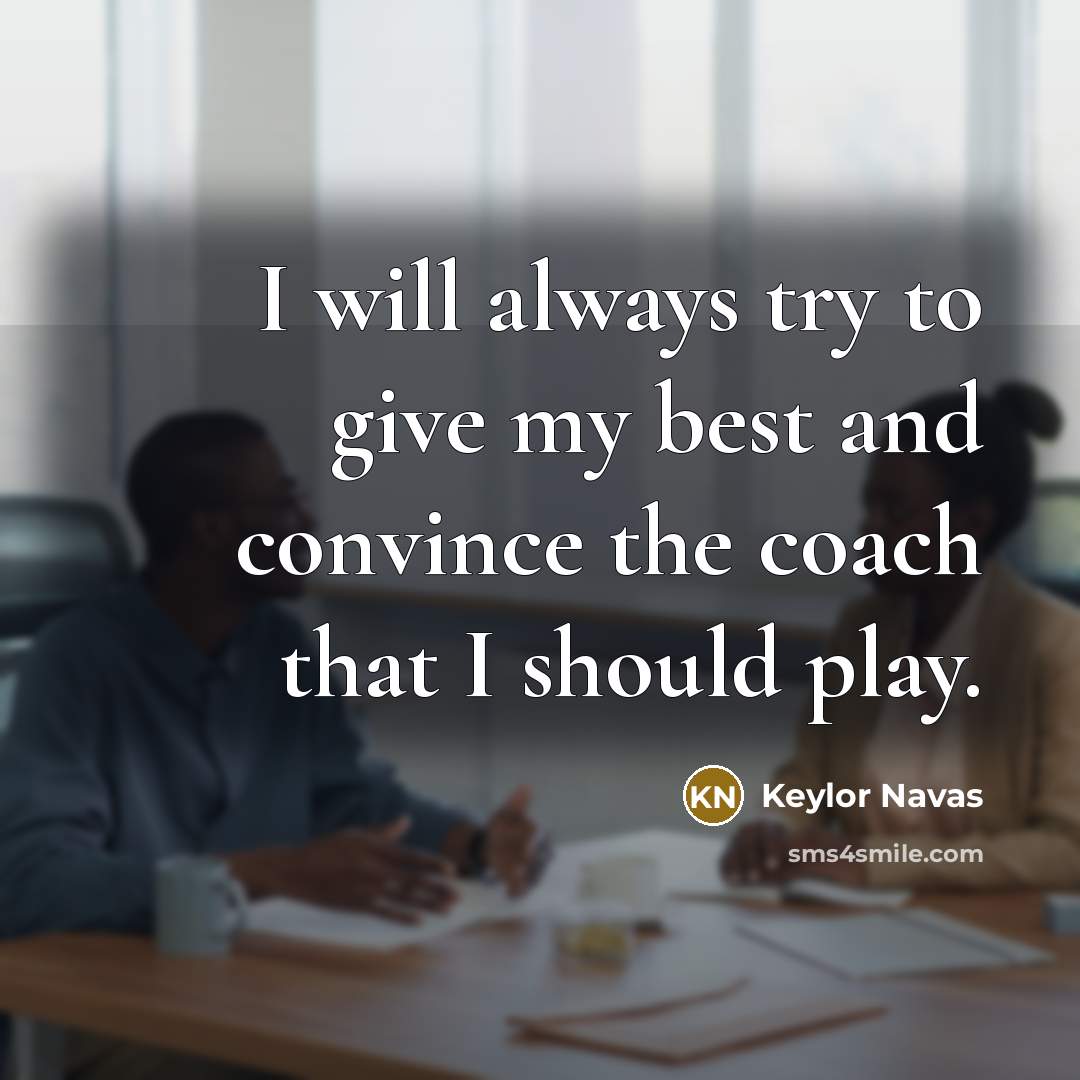 “I will always try to give my best and convince…” quote by Keylor Navas