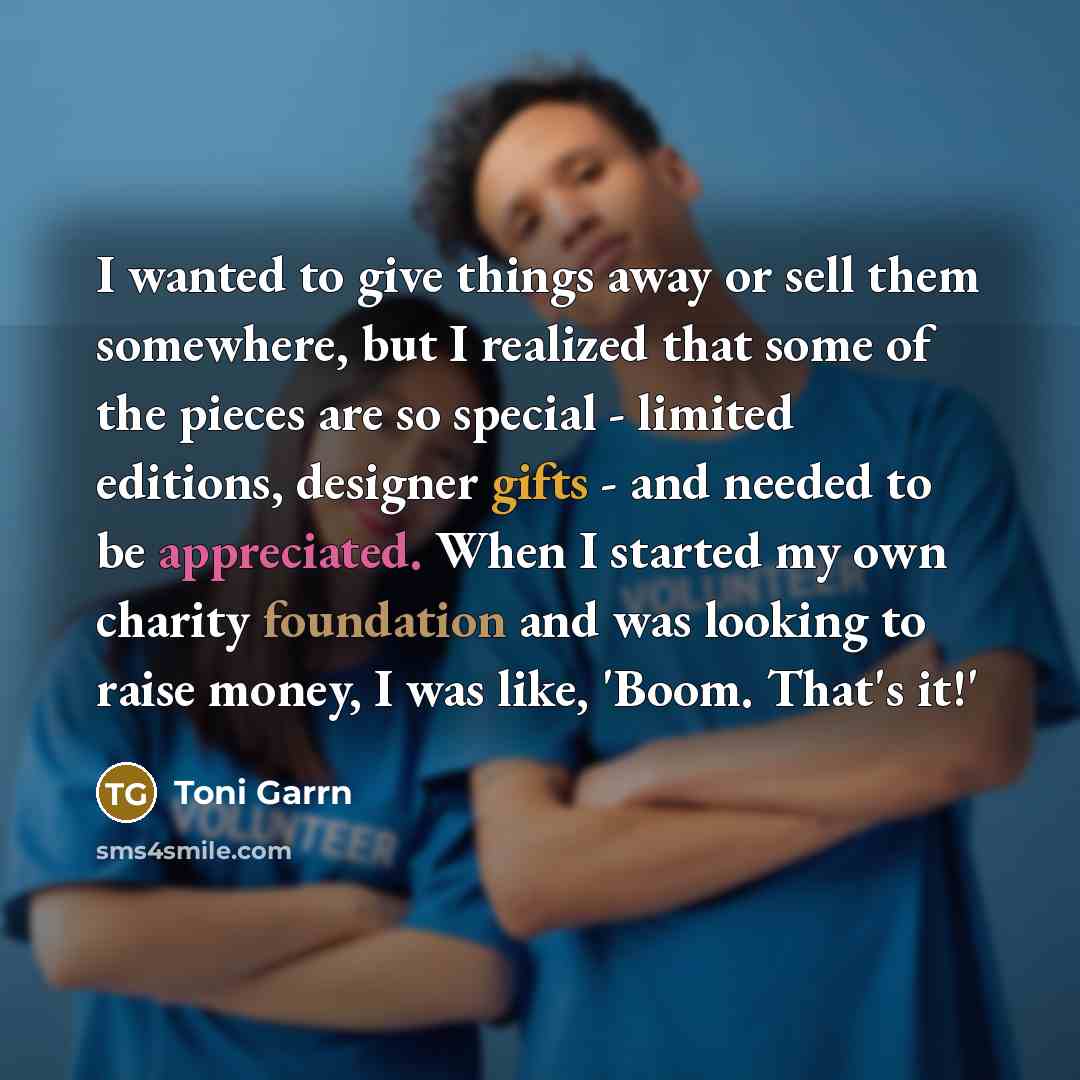 “I wanted to give things away or sell them somewhere,…” quote by Toni Garrn