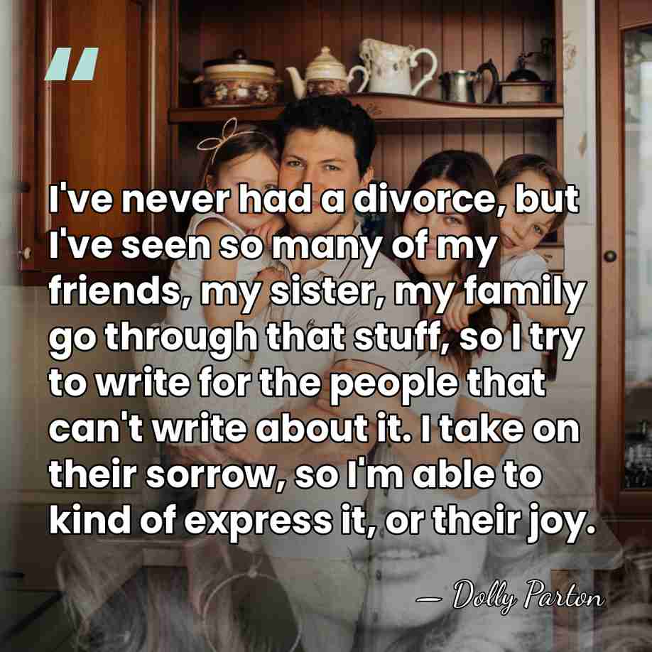 I've never had a divorce, but I've seen so many of my&hellip; - Dolly Parton