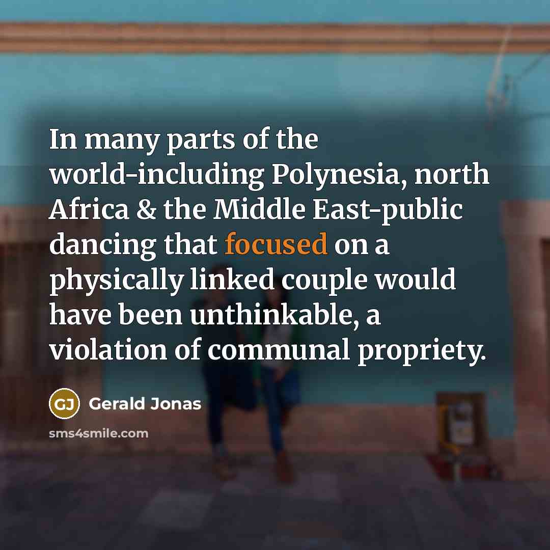 “In many parts of the world-including Polynesia, north Africa &…” quote by Gerald Jonas