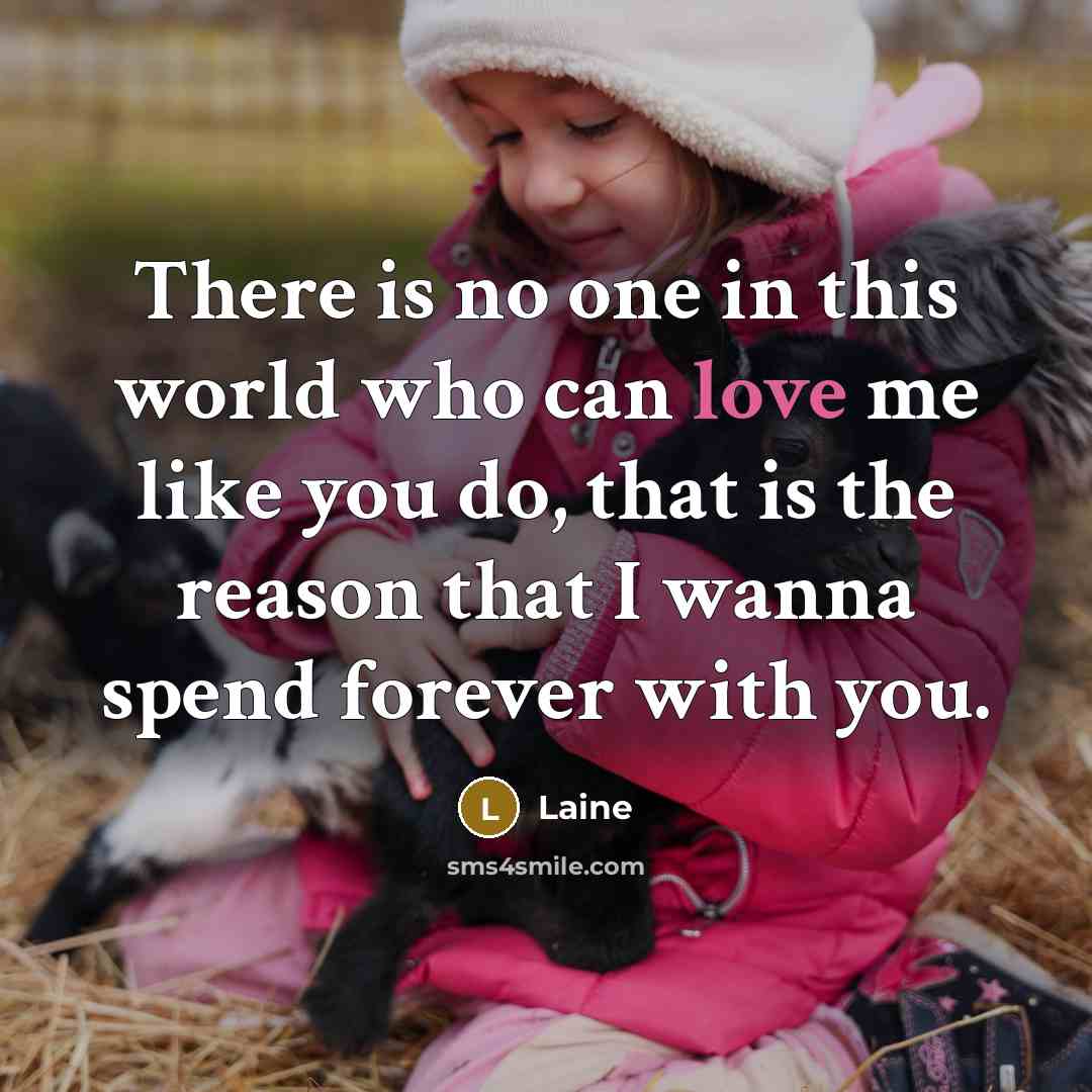 “There is no one in this world who can love…” quote by Laine