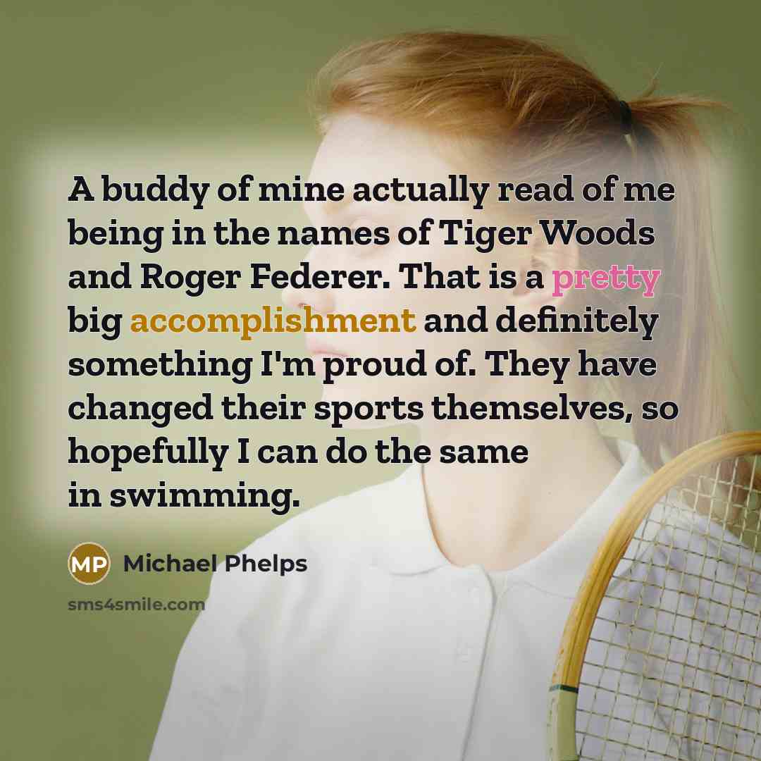“A buddy of mine actually read of me being in…” quote by Michael Phelps