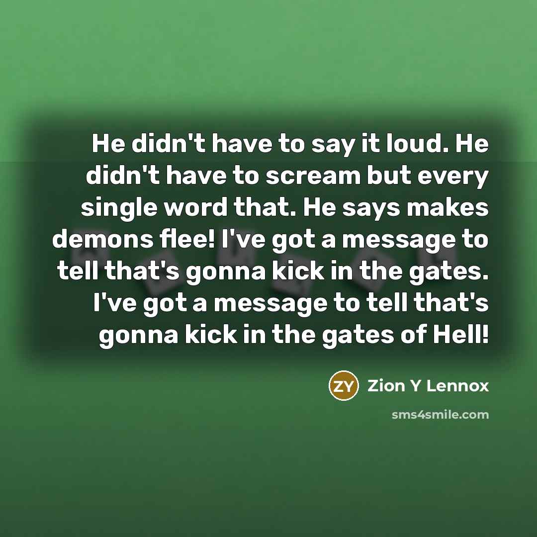 “He didn't have to say it loud. He didn't have…” quote by Zion Y Lennox