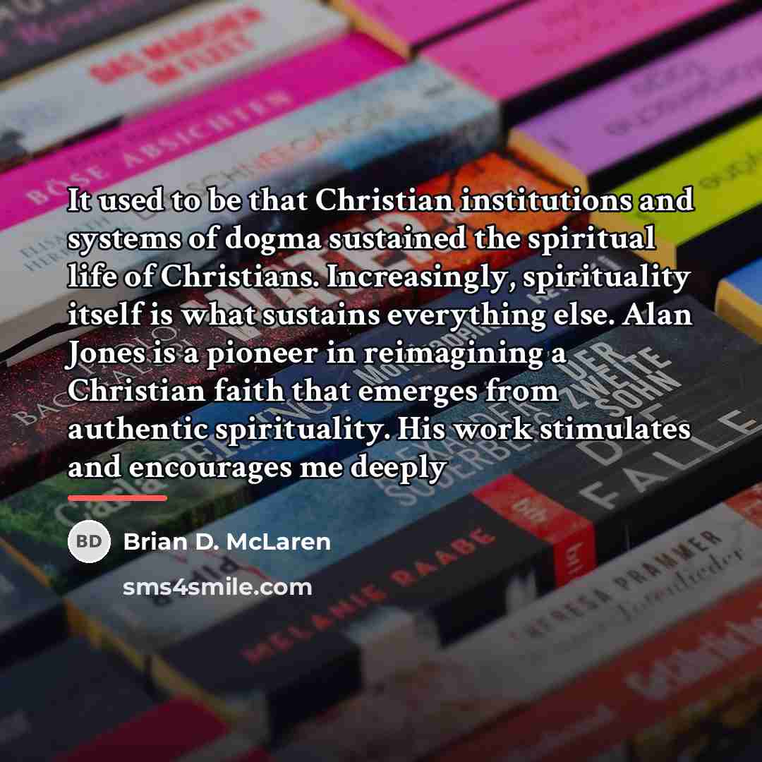 “It used to be that Christian institutions and systems of…” quote by Brian D. McLaren