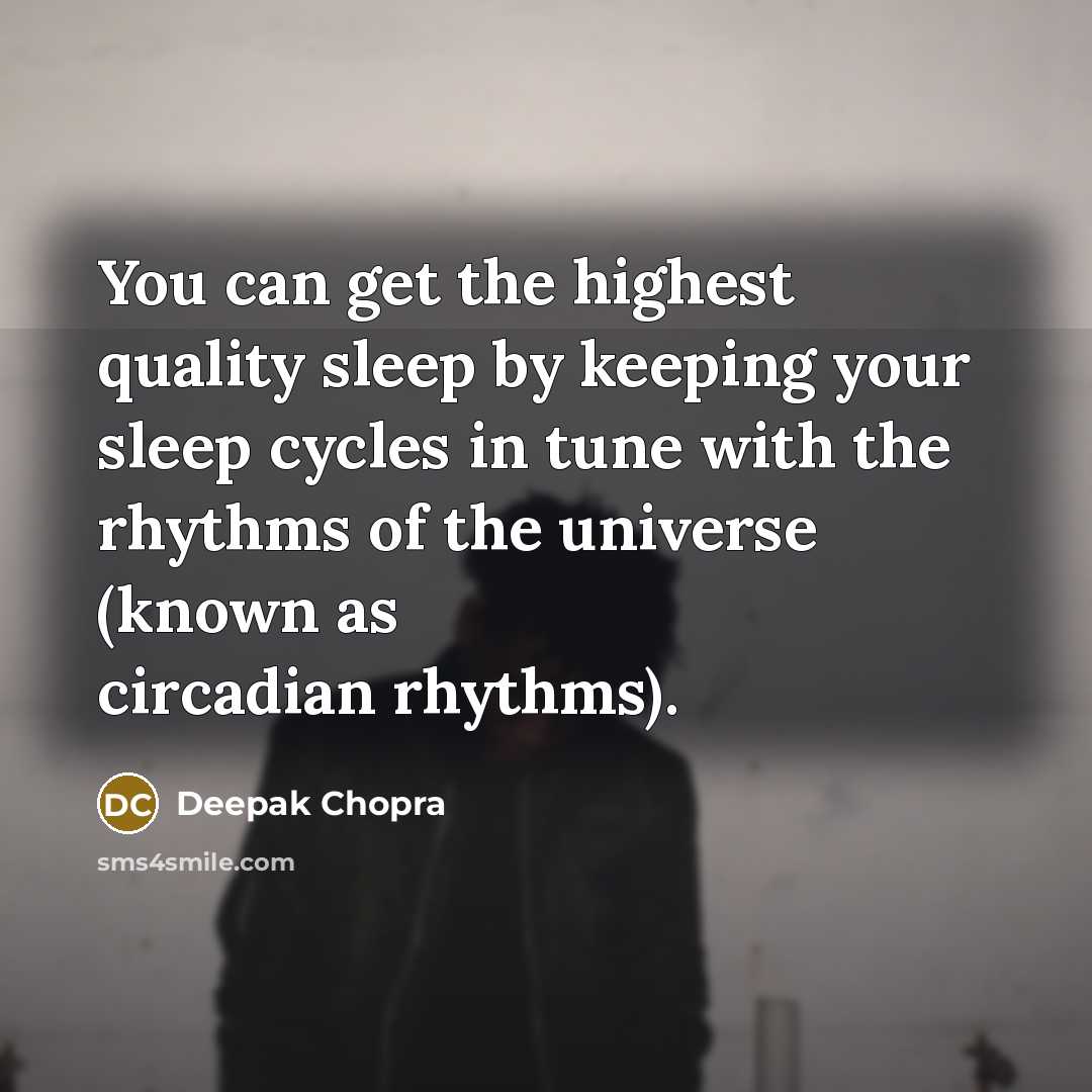 “You can get the highest quality sleep by keeping your…” quote by Deepak Chopra