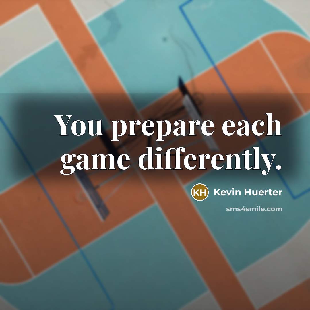 “You prepare each game differently.…” quote by Kevin Huerter