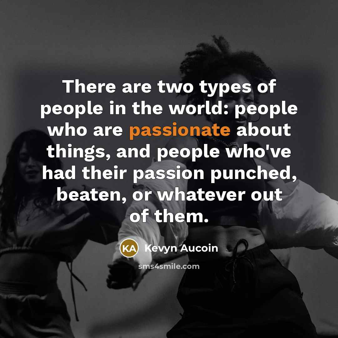 “There are two types of people in the world: people…” quote by Kevyn Aucoin