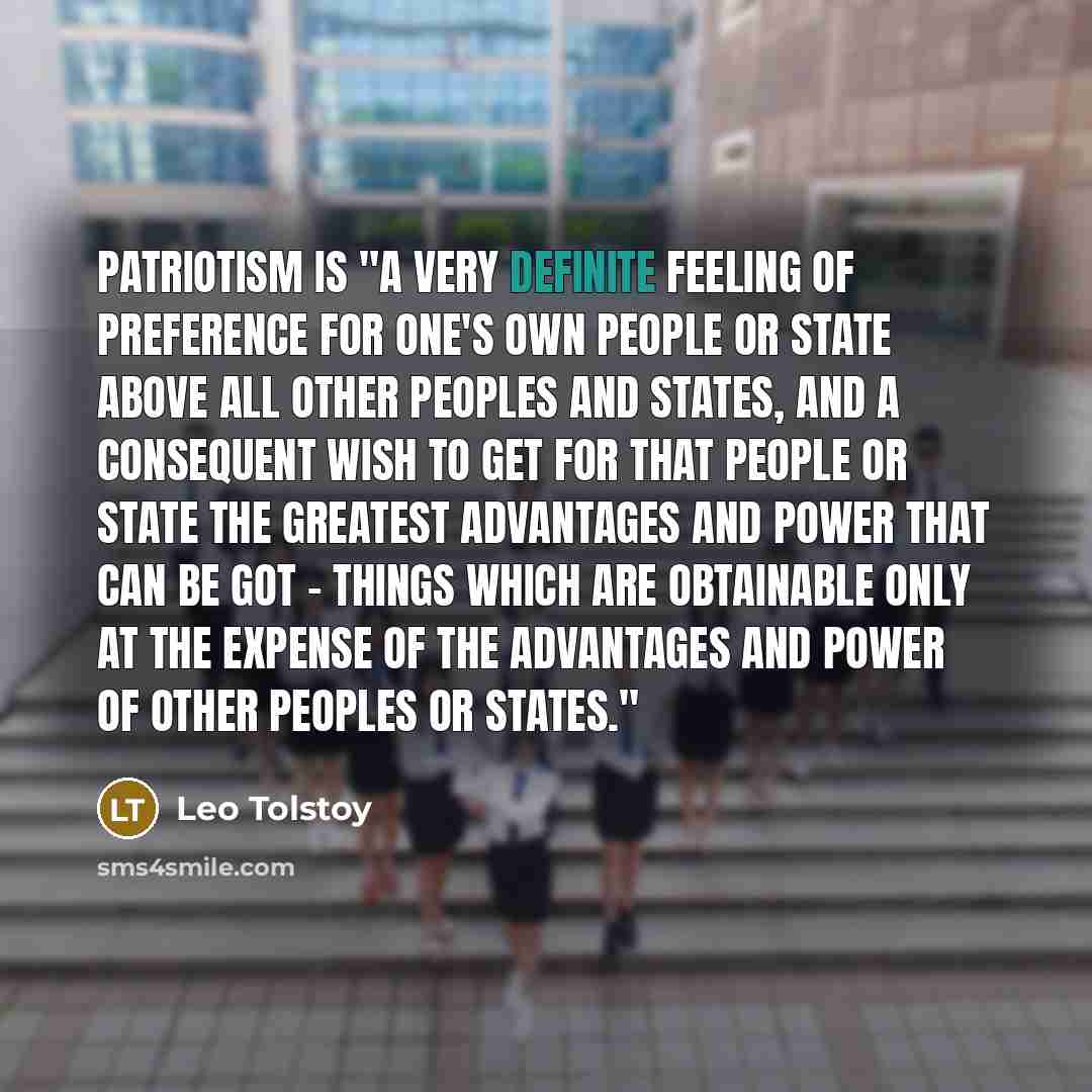 “Patriotism is "a very definite feeling of preference for one's…” quote by Leo Tolstoy
