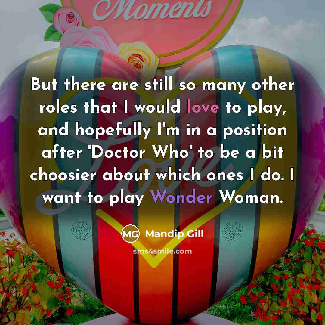 “But there are still so many other roles that I…” quote by Mandip Gill