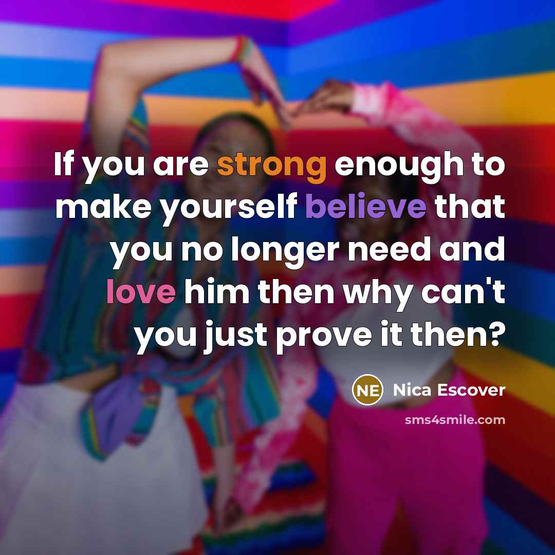 “If you are strong enough to make yourself believe that…” quote by Nica Escover